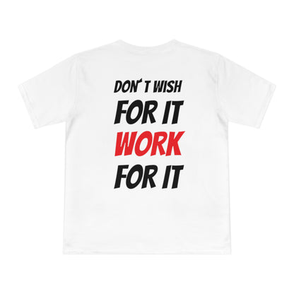 Unisex work for it T-shirt