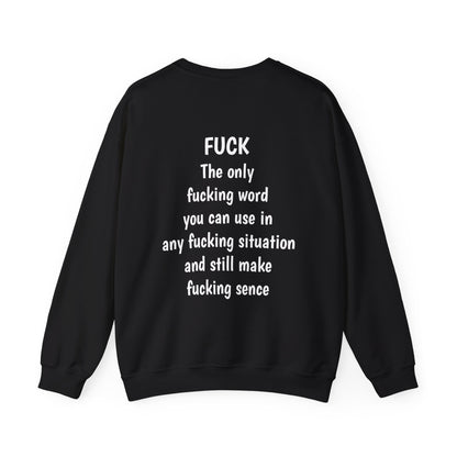 FUCK Sweatshirt