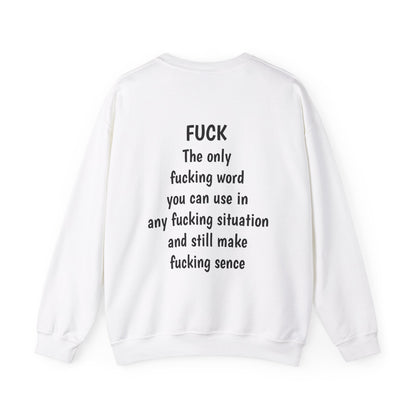 FUCK Sweatshirt