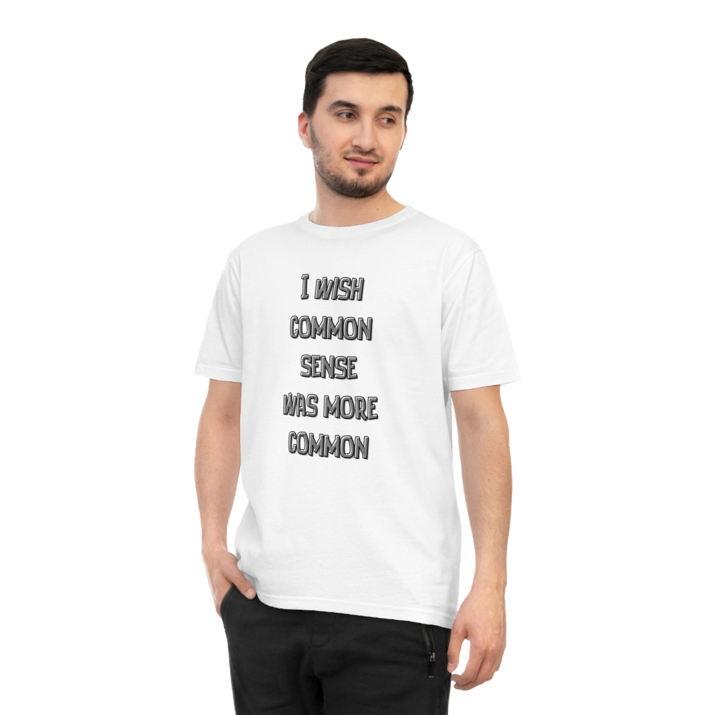 Unisex common sense T-shirt